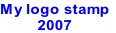 My logo stamp
2007